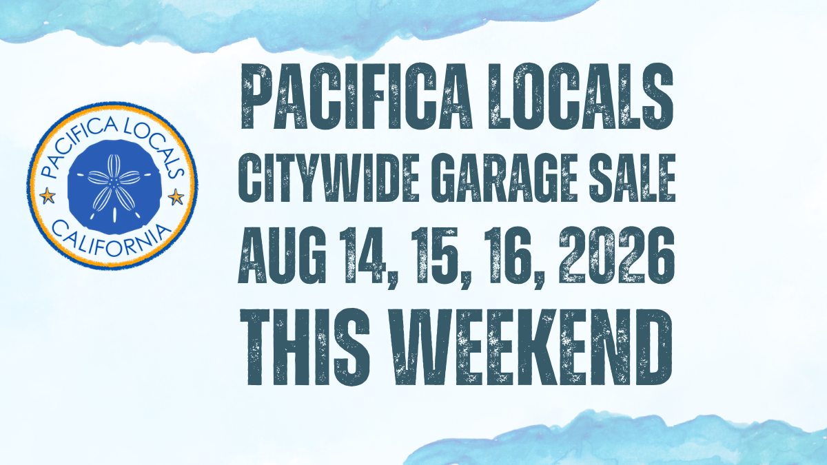 Pacifica Locals Citywide Garage Sale announcement for August 14, 15, and 16, 2026, with details coming tomorrow